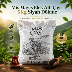 Mis Mayıs Elek Altı Çayı 5 kg Siyah Dökme